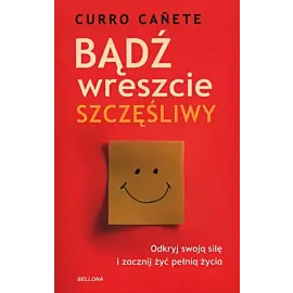 Bądź wreszcie szczęśliwy
