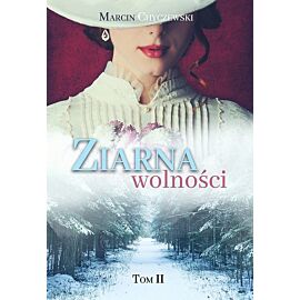Ziarna wolności. Tom 2
