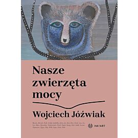 Nasze zwierzęta mocy