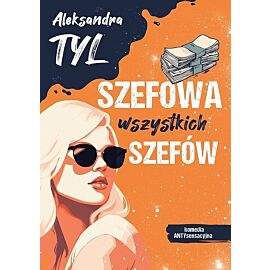 Szefowa wszystkich szefów