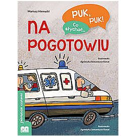 Puk, Puk! Co Słychać... Na pogotowiu