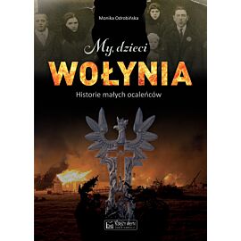 My, dzieci Wołynia