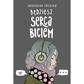 Będziesz serca biciem. /NB/
