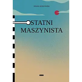 Ostatni maszynista