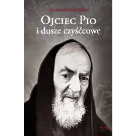 Ojciec Pio i dusze czyśćcowe