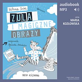 Zula i magiczne obrazy (t. 3) (audiobook MP3)
