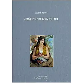 Zboże polskiego myślenia