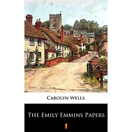 The Emily Emmins Papers (e-book)