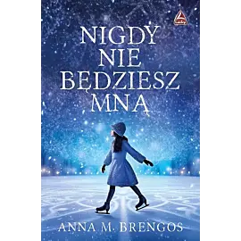 Nigdy nie będziesz mną