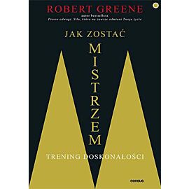 Jak zostać mistrzem. Trening doskonałości