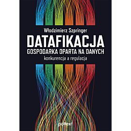 Datafikacja. Gospodarka oparta na danych