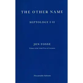 The Other Name: Septology I-II