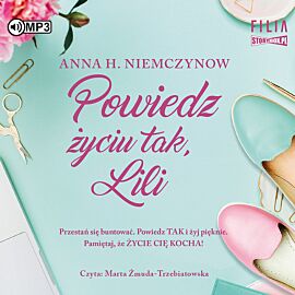 Cd mp3 powiedz życiu tak, lili. Lilianna berg. Tom 2