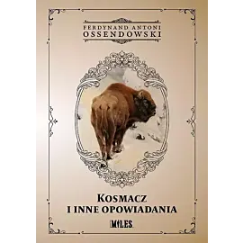 Kosmacz i inne opowiadania