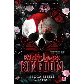 Ruthless Kingdom. Boneyard Kings. Tom 3