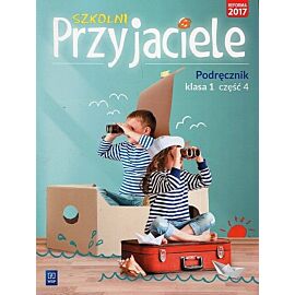Szkolni Przyjaciele 1 Podręcznik. Część 4