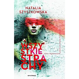Wszystkie strachy