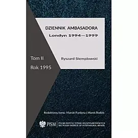 Dziennik ambasadora Londyn 1994-1999. Tom 2 Rok 1995