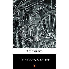 The Gold Magnet (e-book)