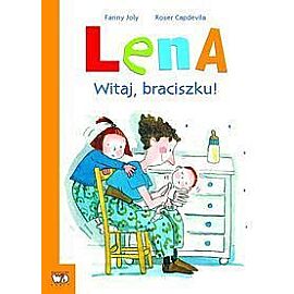 Lena. Witaj, Braciszku!