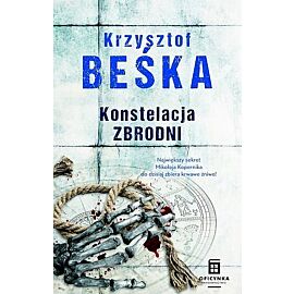 Konstelacja zbrodni. Cykl o Tomaszu Hornie. Tom 3