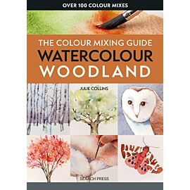 Colour Mixing Guide. Watercolour Woodland, The