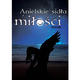 Anielskie sidła miłości