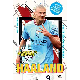Haaland. Norweski terminator