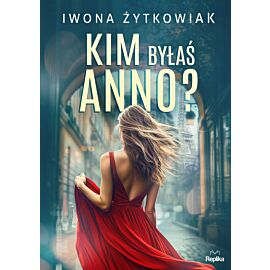 Kim byłaś Anno? (e-book)
