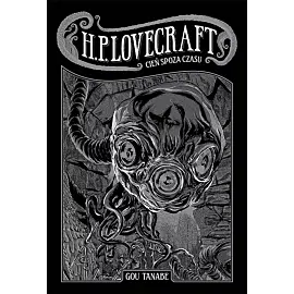 Kolekcja Lovecrafta - Cień spoza czasu