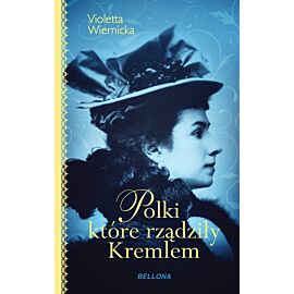 Polki, które rządziły Kremlem