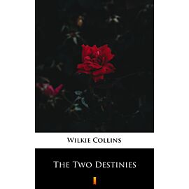 The Two Destinies (e-book)
