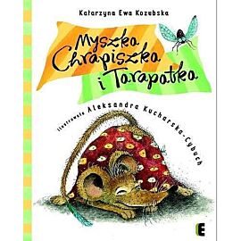 Myszka chrapiszka i tarapatka