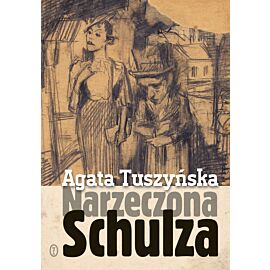 Narzeczona Schulza (e-book)
