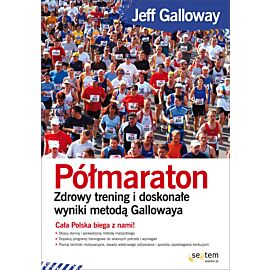 Półmaraton. Zdrowy trening i doskonałe wyniki metodą Gallowaya (e-book)