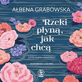 Rzeki płyną, jak chcą (audio CD MP3) (audiobook CD)