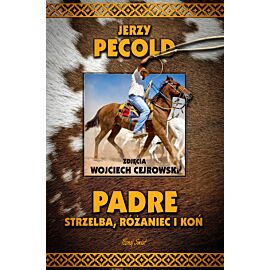 Padre, strzelba, różaniec i koń (e-book)