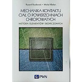 Mechanika kontaktu ciał o powierzchniach chropowatych