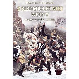 Z siedmioletniej wojny. Opowiadanie historyczne