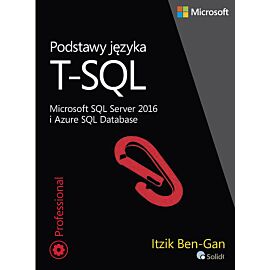 Podstawy języka T-SQL, Microsoft SQL Server 2016 i Azure SQL Database