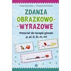 Zdania obrazkowo-wyrazowe p pi b bi m mi