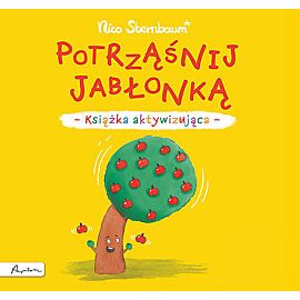 Potrząśnij jabłonką. Książka aktywizująca
