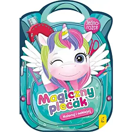 Magiczny plecak. Jednorożce