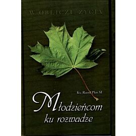 Młodzieńcom ku rozwadze
