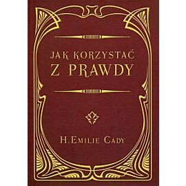 Jak korzystać z prawdy
