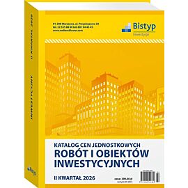 Katalog cen jednostkowych robót i obiektów INWESTYCYJNYCH - II kwartał 2026 r.
