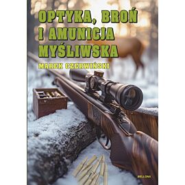 Optyka, broń i amunicja myśliwska