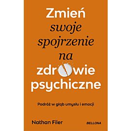 Zmień swoje spojrzenie na zdrowie psychiczne
