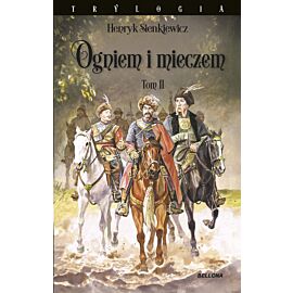 Ogniem i mieczem. Tom 2