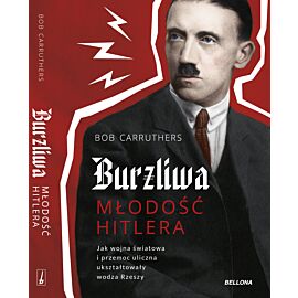 Burzliwa młodość Hitlera